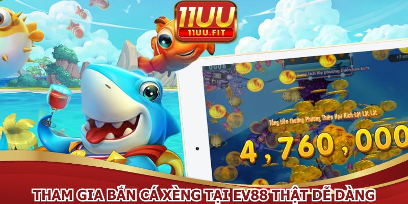 Tham gia bắn cá xèng thật dễ dàng