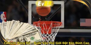 Cá Cược Bóng Rổ