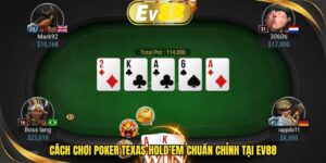 Cách chơi Poker Texas Hold’em