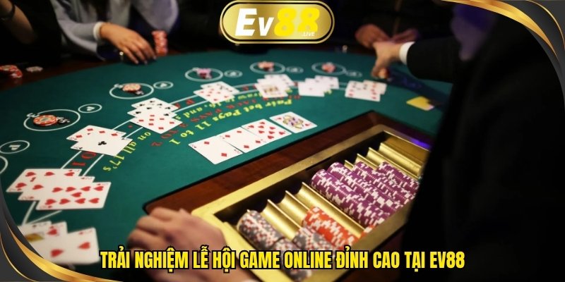 Trải nghiệm lễ hội game online đỉnh cao tại EV88