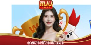 Casino rồng hổ EV88