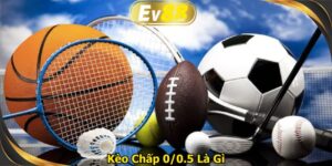 Kèo chấp 0/0.5 là gì