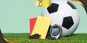 Kèo Thẻ Phạt