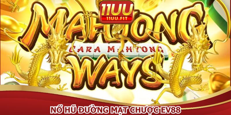 nổ hũ đường mạt