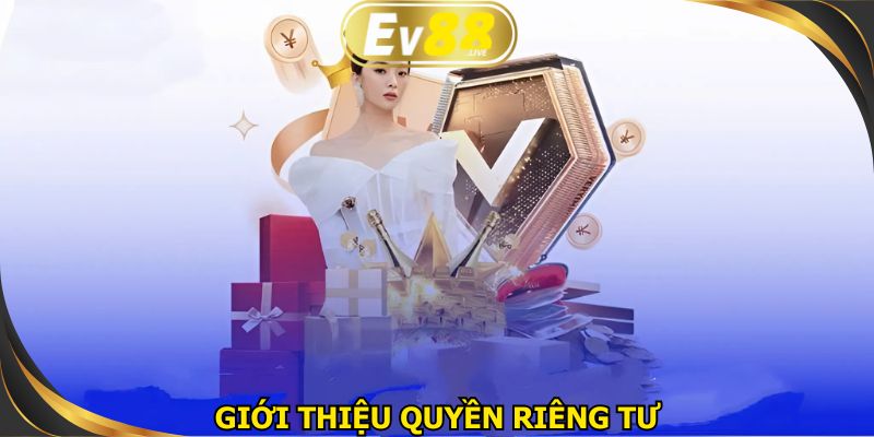 Quyền riêng tư là yếu tố cực kỳ quan trọng tại nhà cái