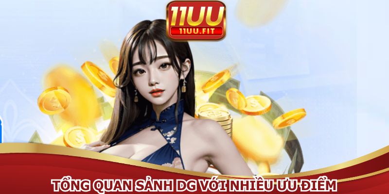 Tổng quan sảnh DG với nhiều ưu điểm
