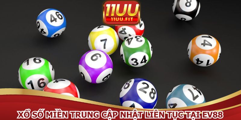 Xổ số miền Trung cập nhật liên tục tại EV88