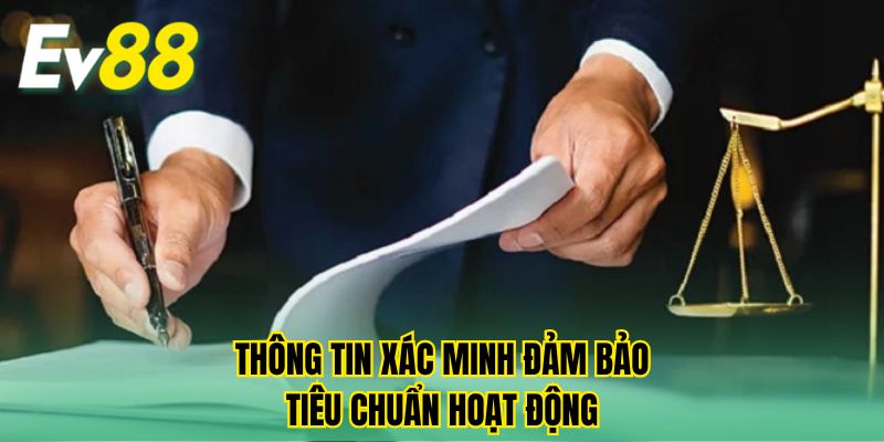 Thông tin xác minh đảm bảo tiêu chuẩn hoạt động